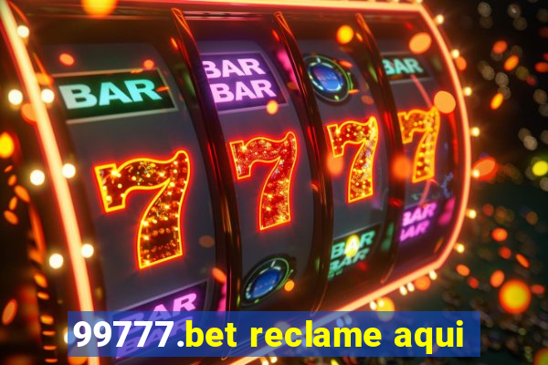 99777.bet reclame aqui